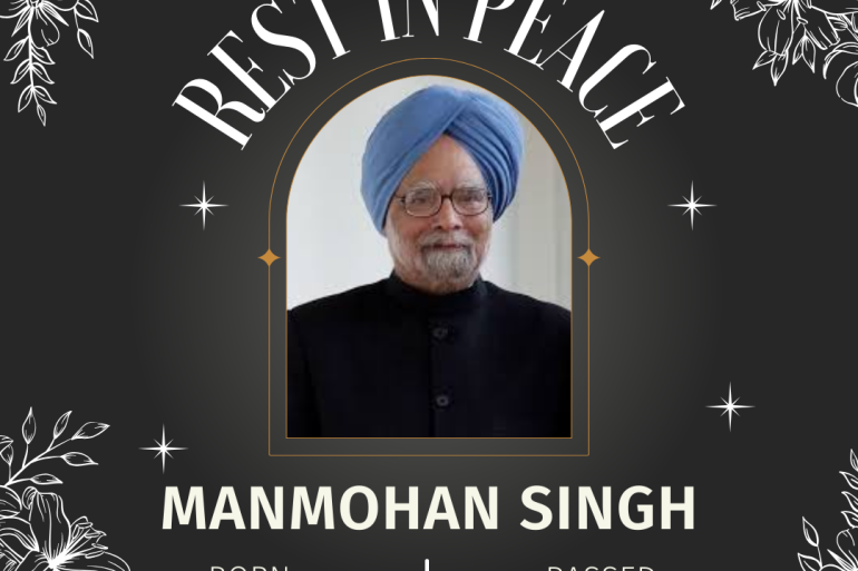 The Legacy of Dr. Manmohan Singh