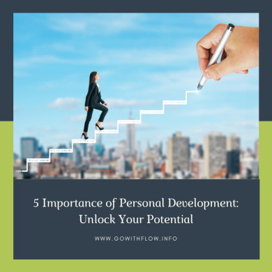 5 Importance of Personal Development: Unlock Your Potential